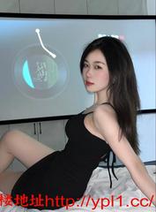 同城会所兼职邻家大长腿姐姐口活很棒！