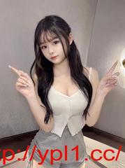 成都兼职御姐身材S前凸后翘刚下海易高潮