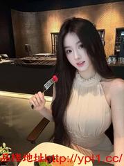 漳州兼职极品资源技术太好很难得